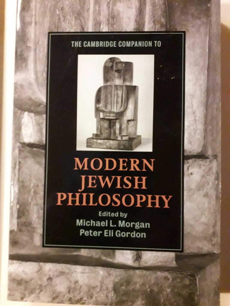The Cambridge companion to modern Jewish philosophy
