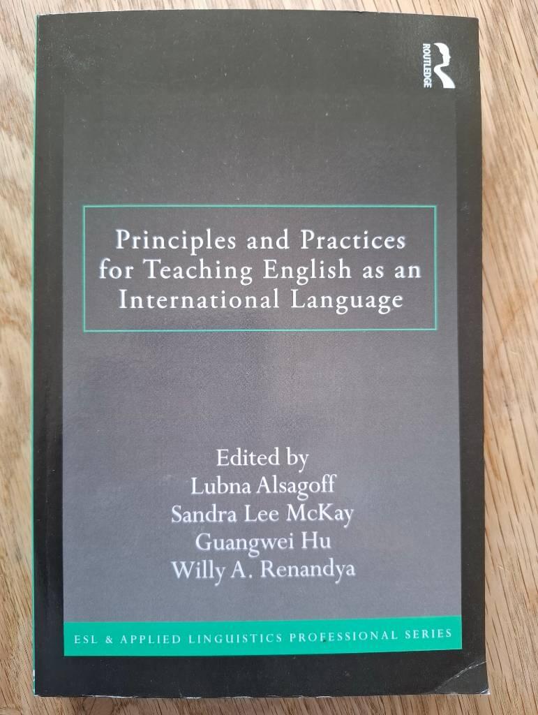 Principles and practices for teaching English as an international language