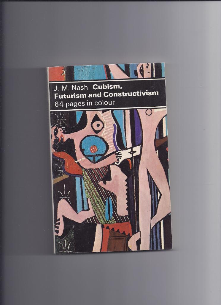Cubism, futurism and constructivism