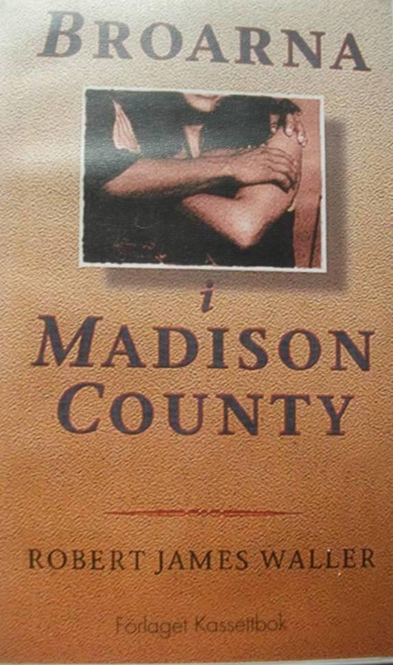 Broarna i Madison County [Ljudupptagning]