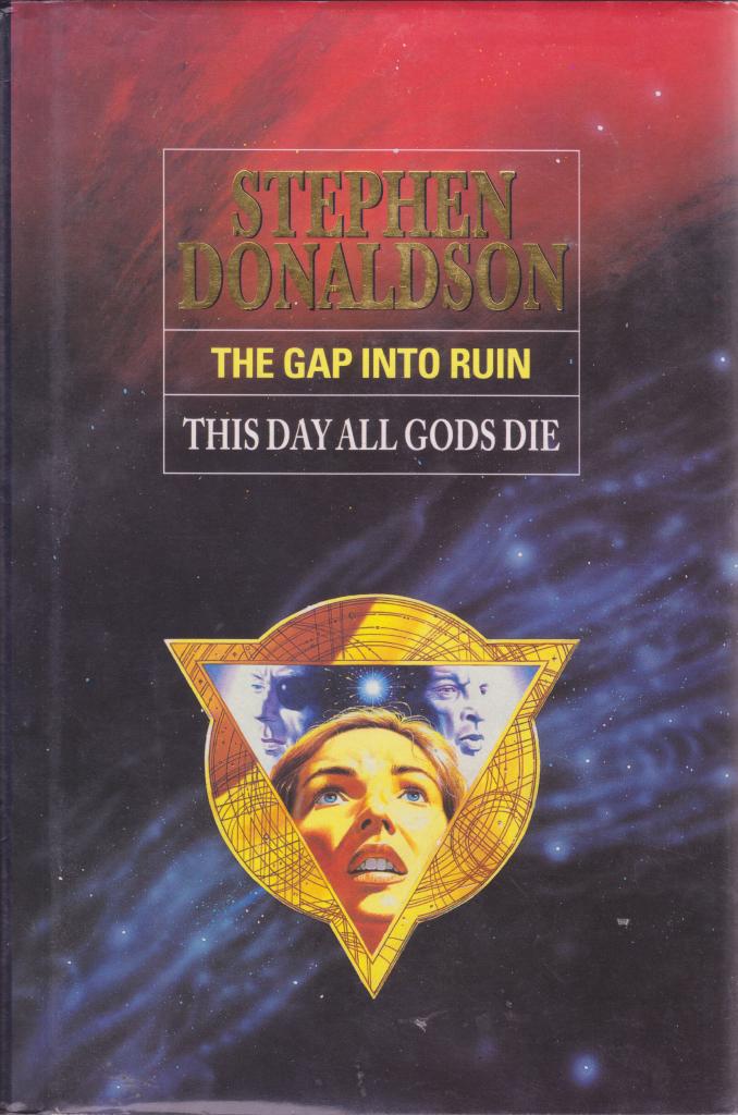 This day all gods die : the gap into ruin