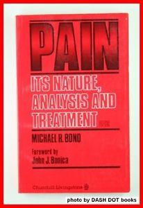 Pain : its nature, analysis, and treatment