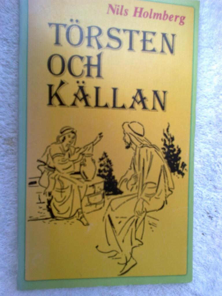 T&ouml;rsten och k&auml;llan