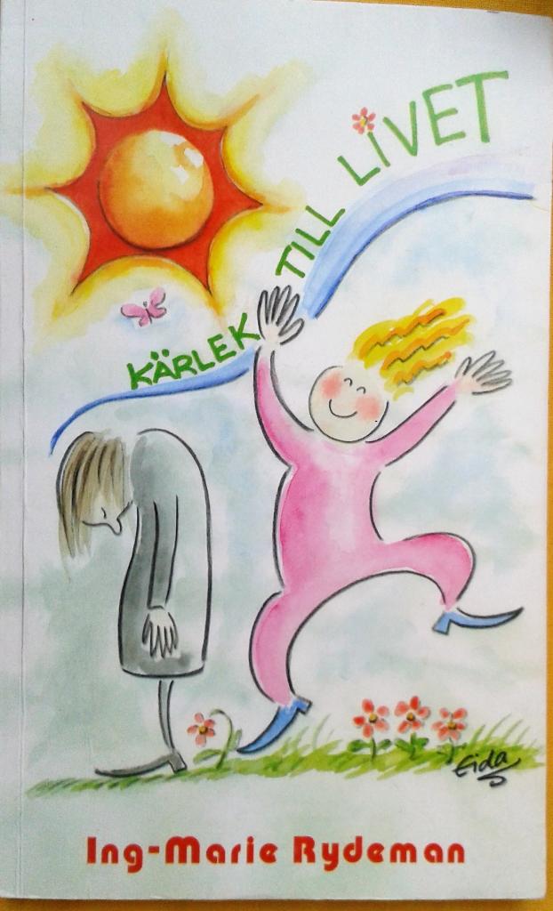 K&auml;rlek till livet