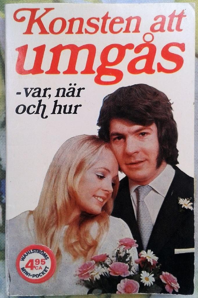 Konsten att umg&aring;s : var, n&auml;r och hur