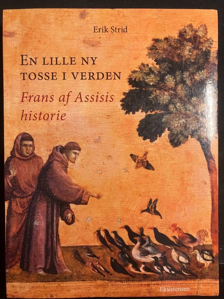 En lille ny tosse i verden - Frans af Assisis historie