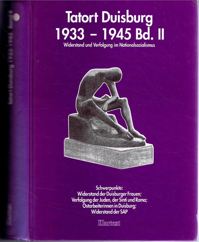 Tatort Duisburg 1933 - 1945 - Widerstand und Verfolgung im Nationalsozialismus