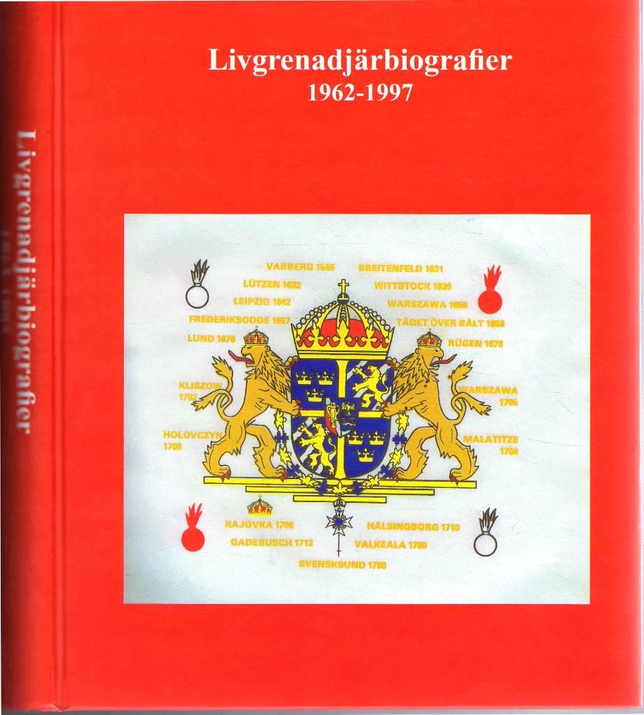 Livgrenadj&auml;rbiografier 1962-1997
