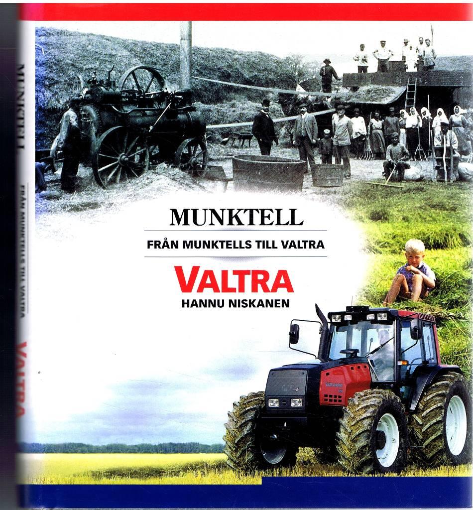 Fr&aring;n Munktells till Valtra
