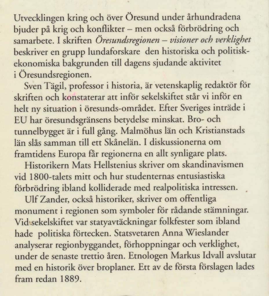 &Ouml;resundsregionen - visioner och verklighet