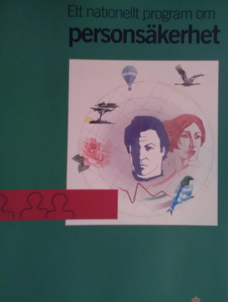 Ett nationellt program om persons&auml;kerhet [Elektronisk resurs] : slutbet&auml;nkande
