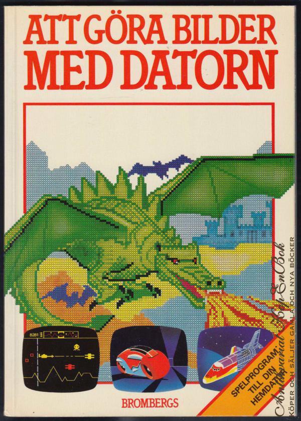 Att g&ouml;ra bilder med datorn
