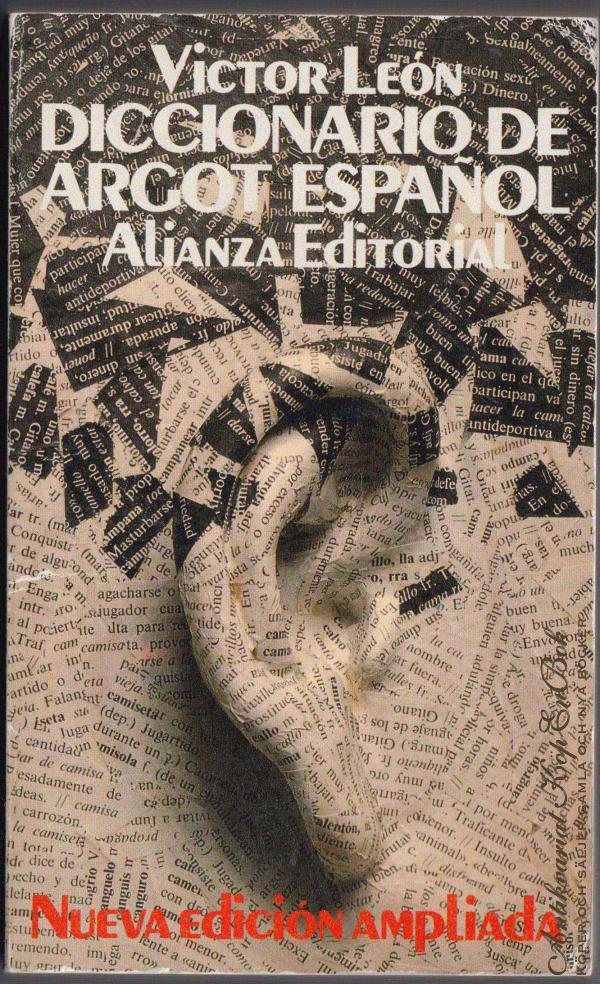 Diccionario de argot espa&ntilde;ol y lenguaje popular
