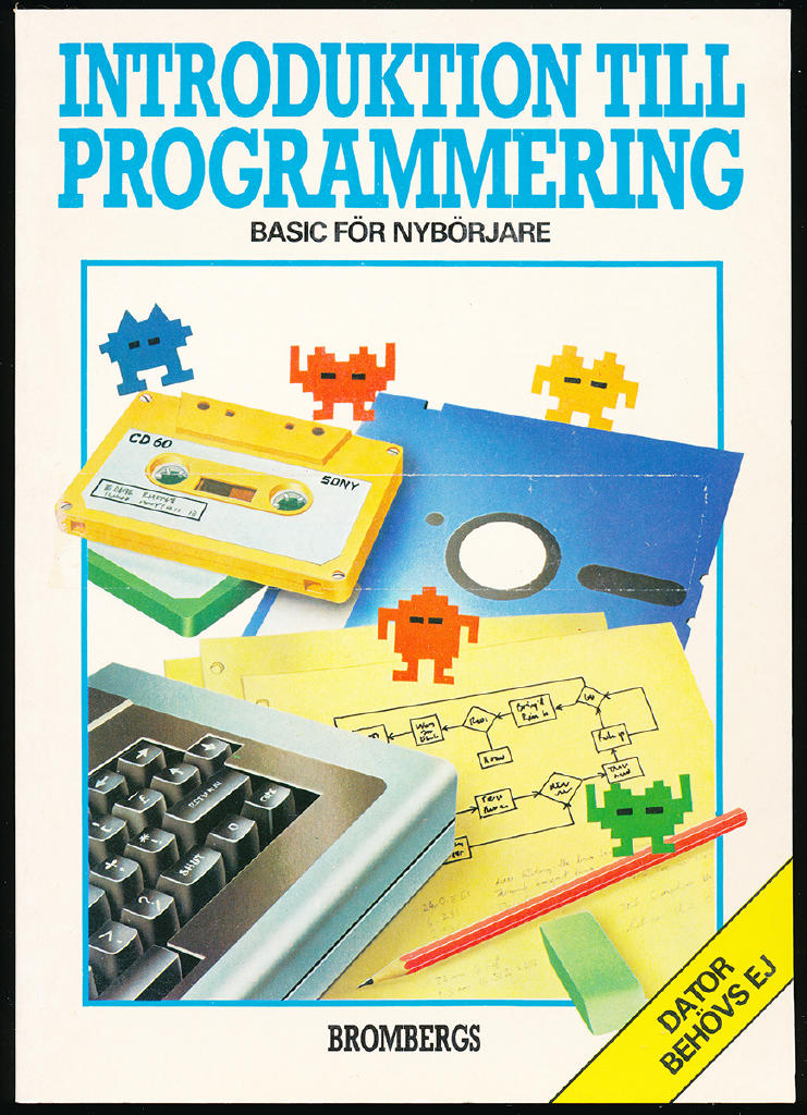 Introduktion till programmering : BASIC f&ouml;r nyb&ouml;rjare