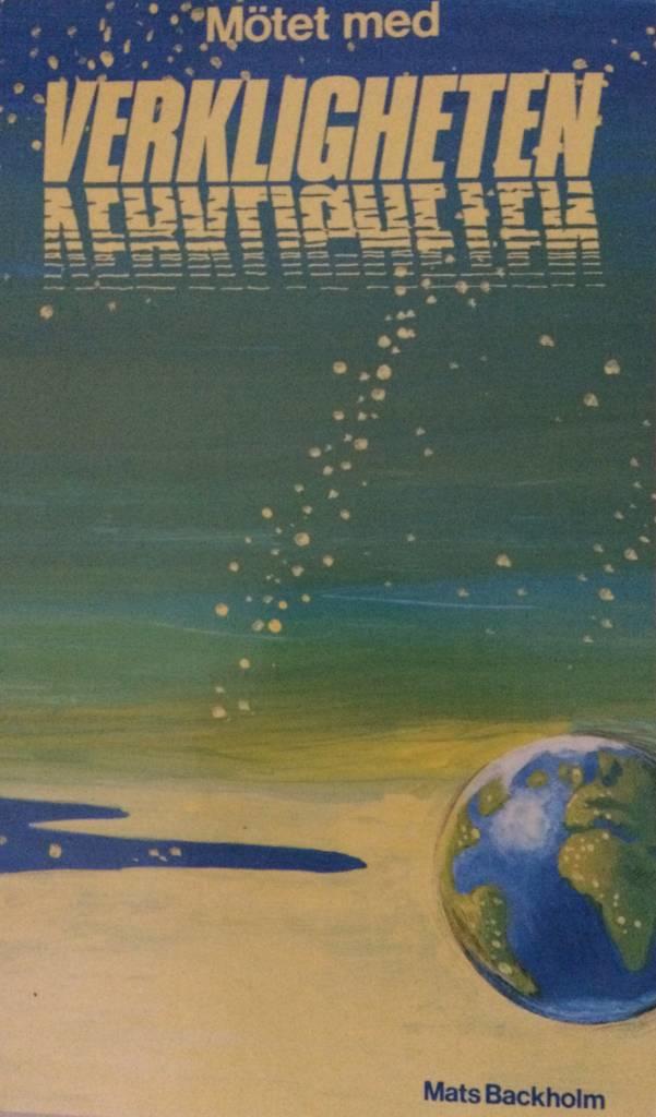 M&ouml;tet med verkligheten