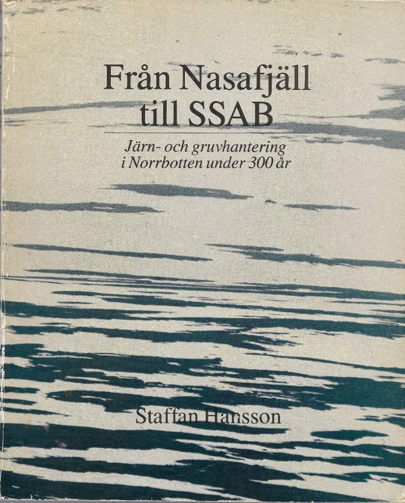Fr&aring;n Nasafj&auml;ll till SSAB