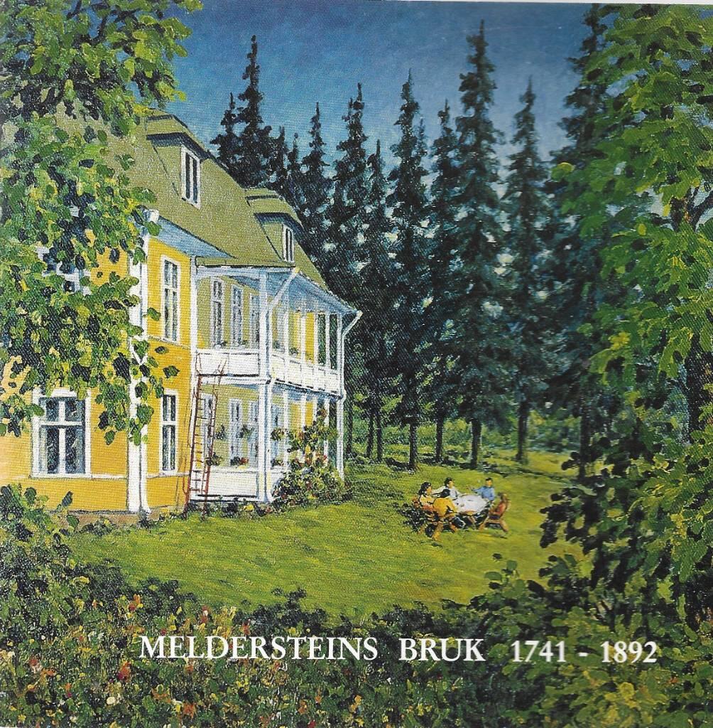 Meldersteins bruk 1741-1892