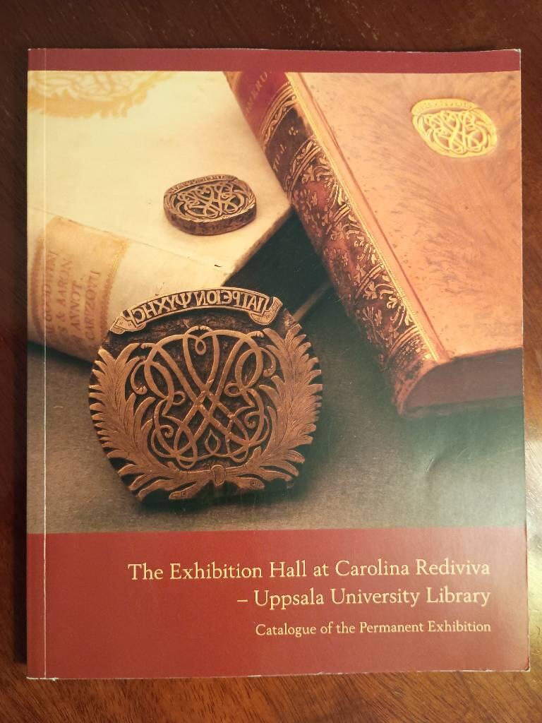 The exhibition hall at Carolina Rediviva - Uppsala University Library