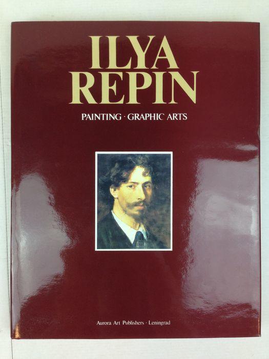 Ilya Repin : painting, graphic arts