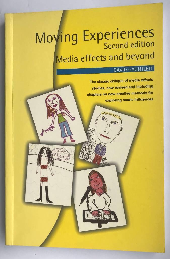 Moving experiences : media effects and beyond