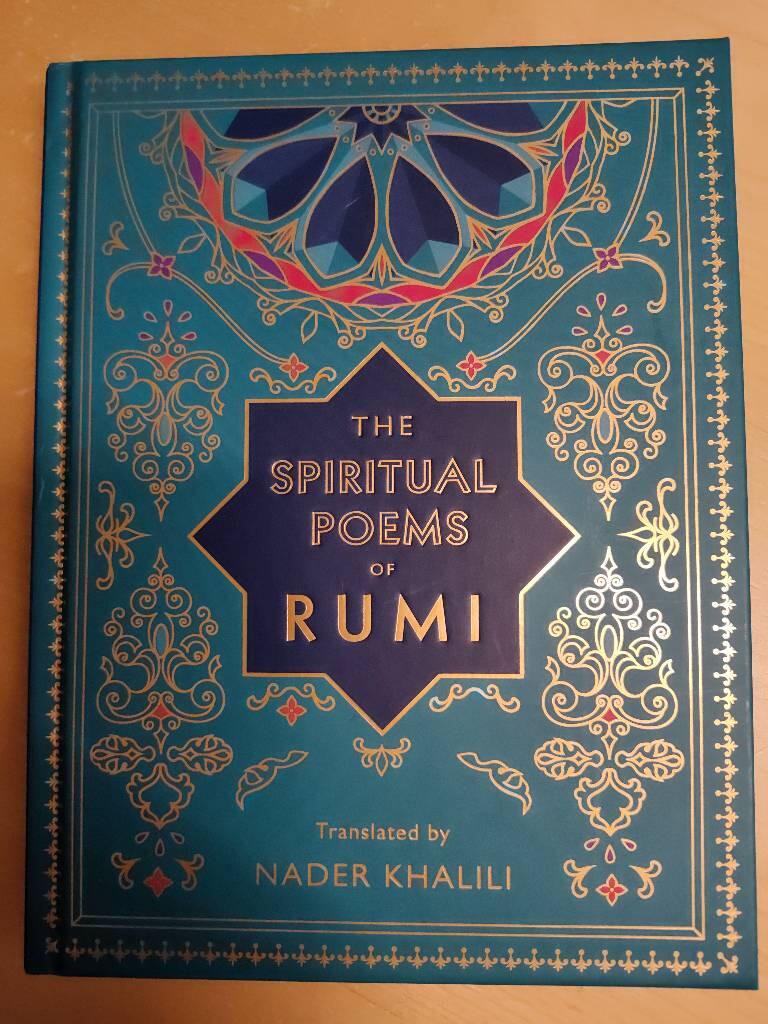 The spiritual poems of Rumi
