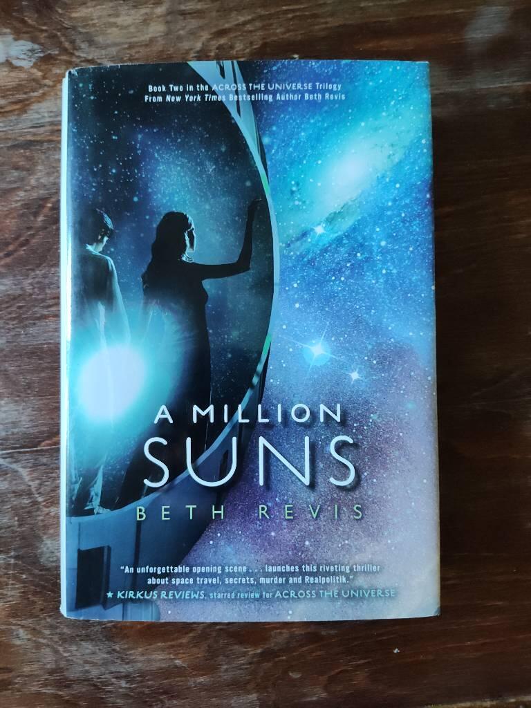 A Million Suns: An Across the Universe Novel