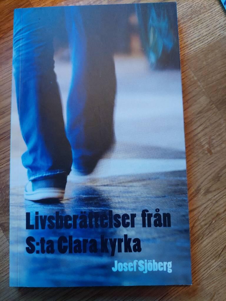Livsber&auml;ttelser fr&aring;n S:ta Clara kyrka