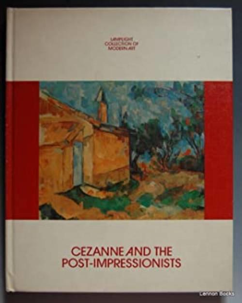 C&eacute;zanne and the Post-impressionists