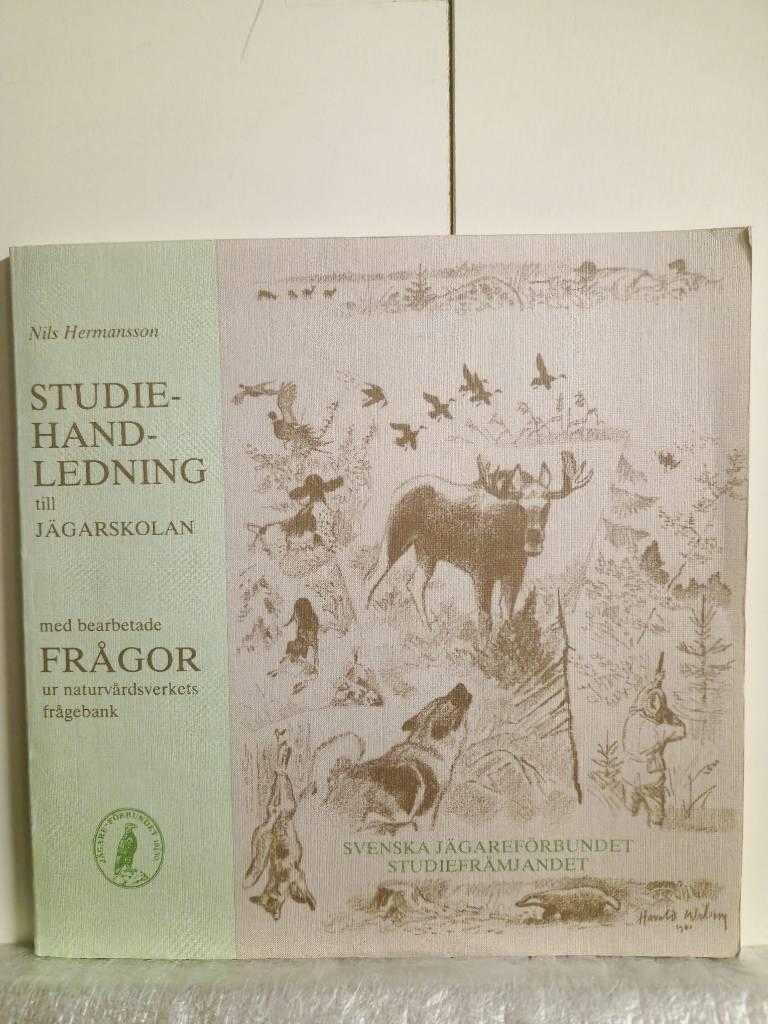 J&auml;garskolan : Svenska j&auml;garef&ouml;rbundets kursbok f&ouml;r j&auml;garutbildning
