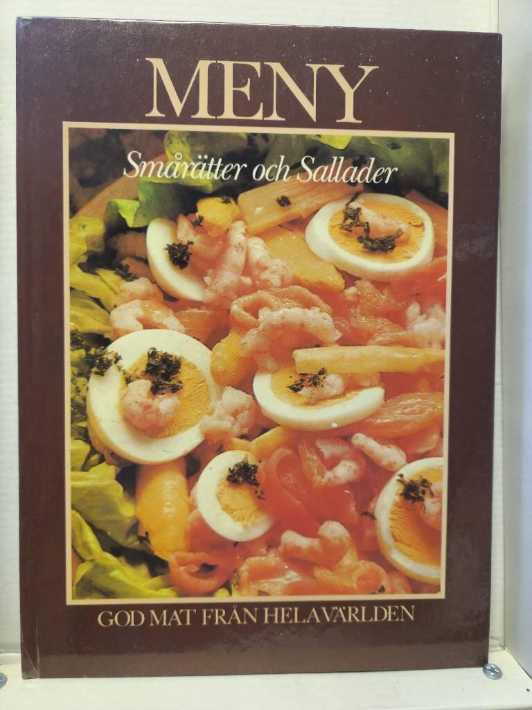 Sm&aring;r&auml;tter och sallader : [god mat fr&aring;n hela v&auml;rlden]