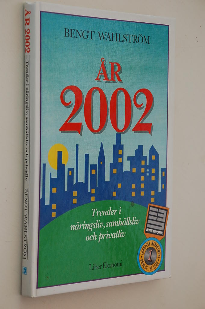 &Aring;r 2002 : trender i n&auml;ringsliv, samh&auml;llsliv och privatliv