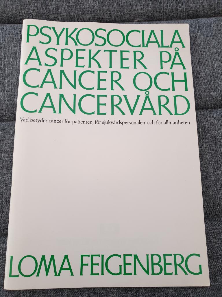 Psykosociala aspekter p&aring; cancer och cancerv&aring;rd : [vad betyder cancer f&ouml;r patienten, f&ouml;r sjukv&aring;rdspersonalen och f&ouml;r allm&auml;nheten]