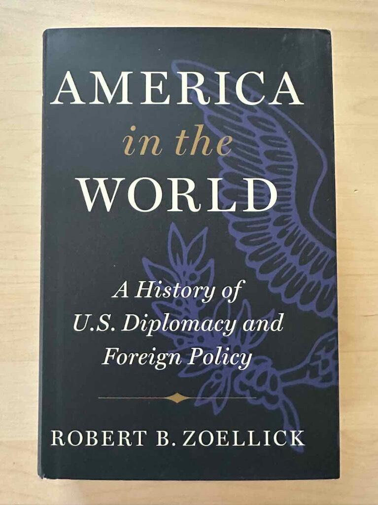 America in the world - a history of U.S. diplomacy and foreign policy