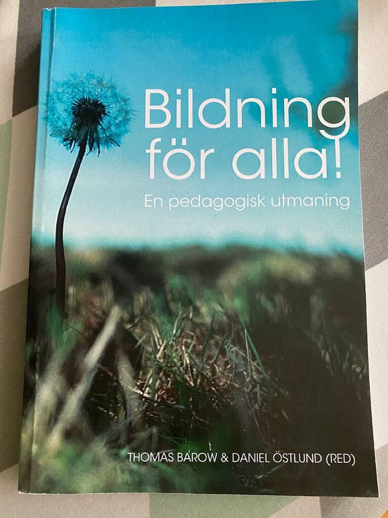 Bildning f&ouml;r alla! en pedagogisk utmaning [Elektronisk resurs]