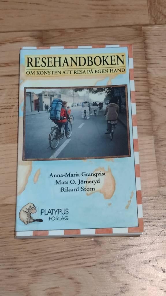 Resehandboken : om konsten att resa på egen hand