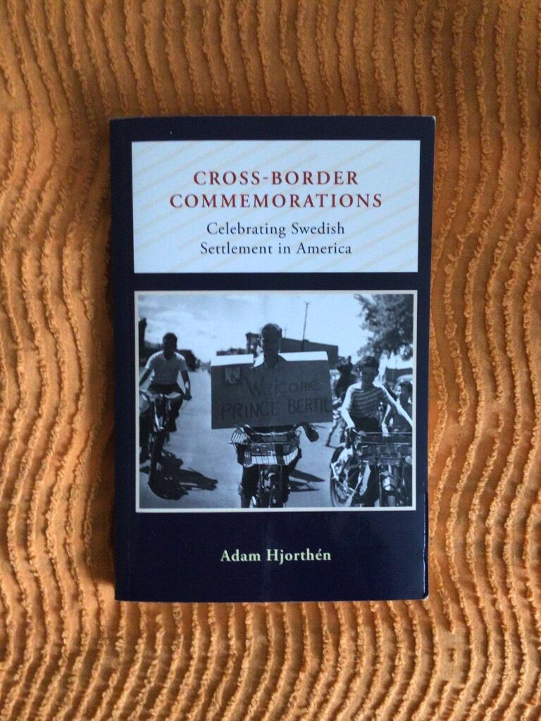 Cross-border commemorations - celebrating Swedish settlement in America
