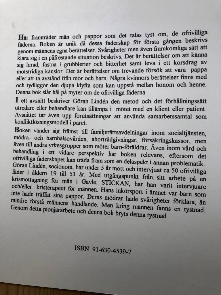 Fr&aring;n misstag till farsa : om ofrivilliga f&auml;der