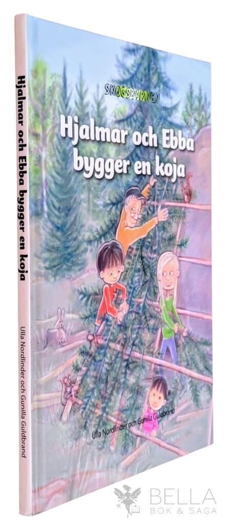 Hjalmar och Ebba bygger en koja