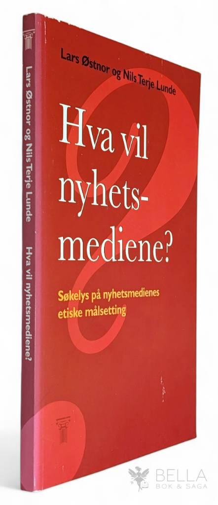 Hva vil nyhetsmediene - s&oslash;kelys p&aring; nyhetsmedienes etiske m&aring;lsetting