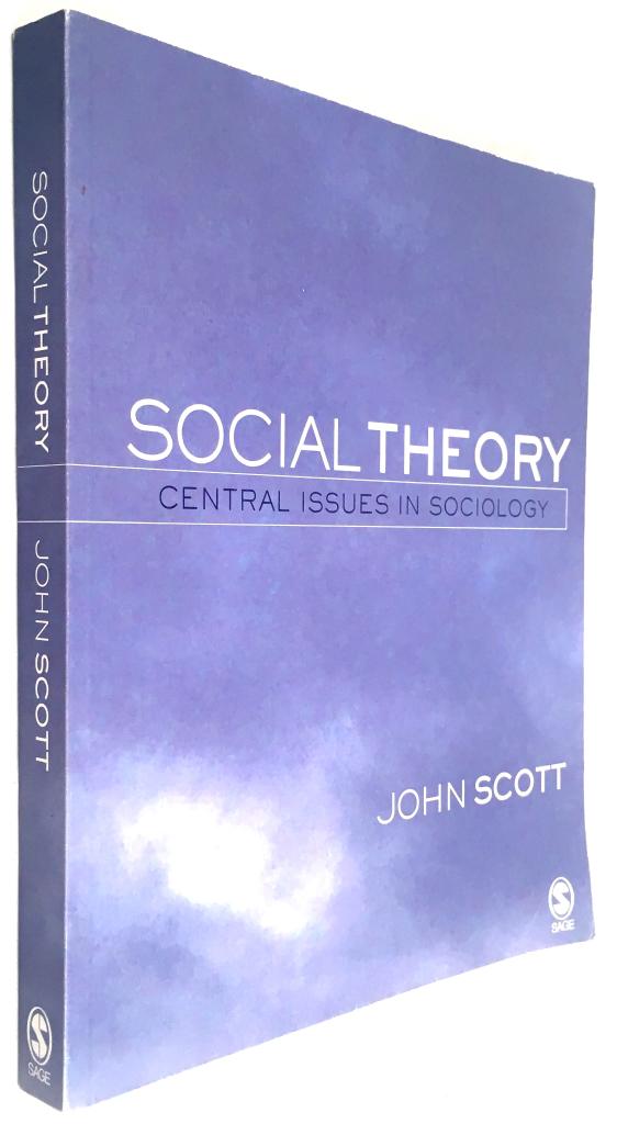 Social theory : central issues in sociology