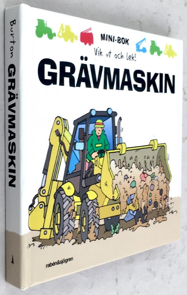 Grävmaskin : vik ut och lek