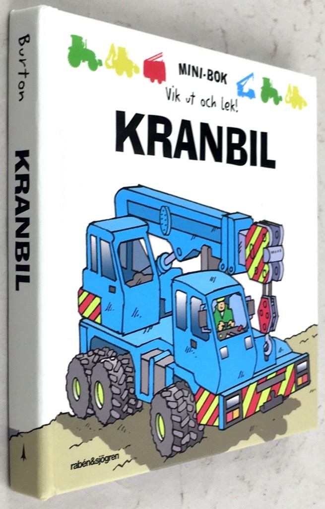 Kranbil : vik ut och lek