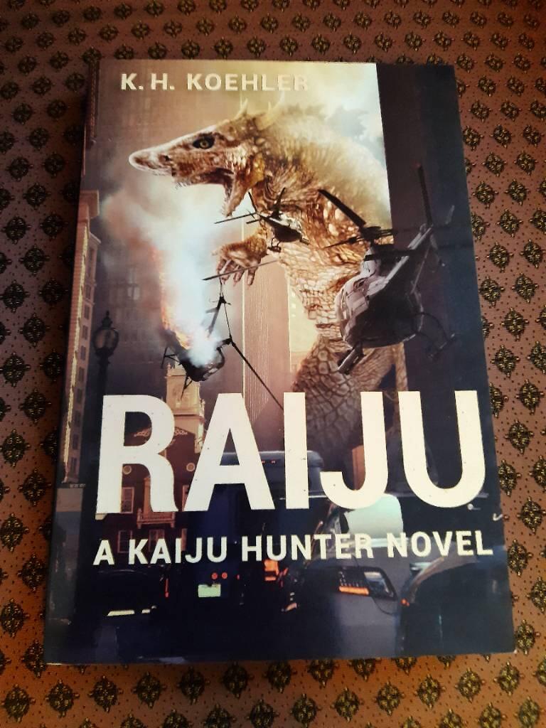 Raiju - a Kaiju hunter novel