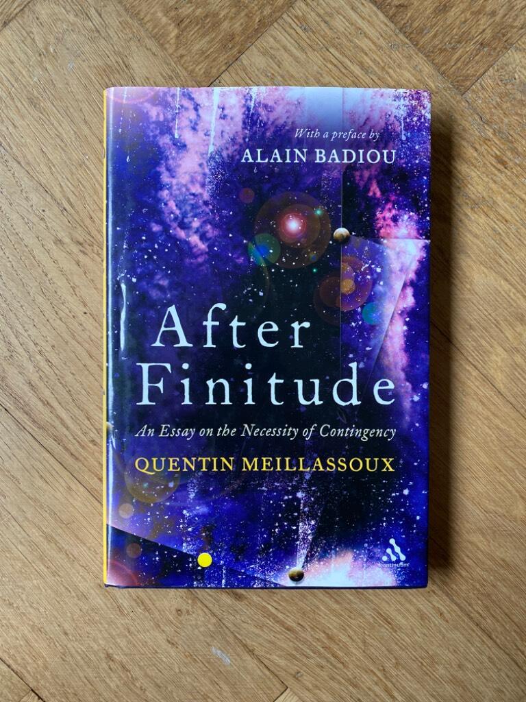 After finitude - an essay on the necessity of contingency
