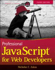 Professional JavaScript for Web Developers, 3rd Edition