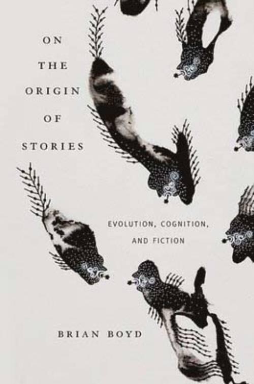 On the Origin of Stories: Evolution, Cognition, and Fiction [Elektronisk resurs]