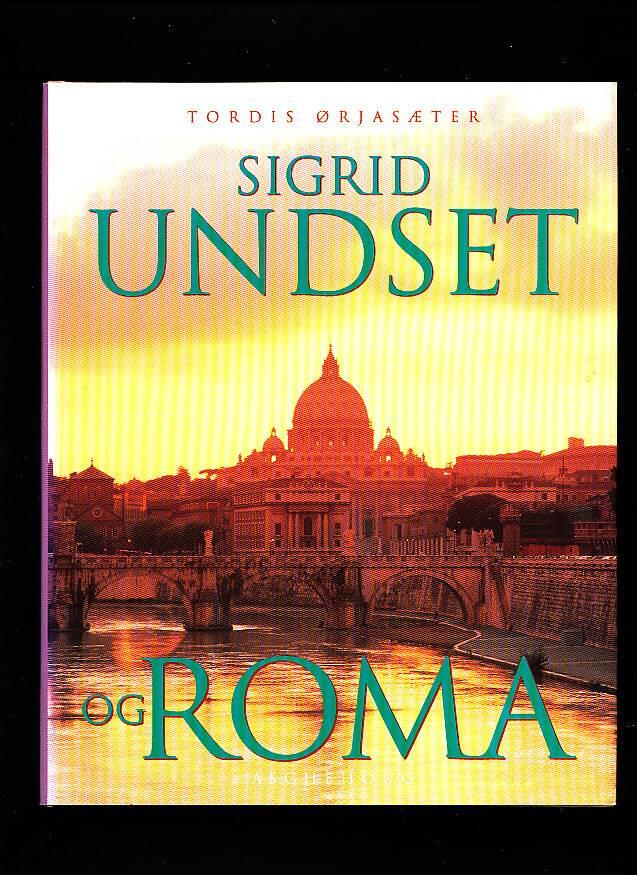 Sigrid Undset og Roma