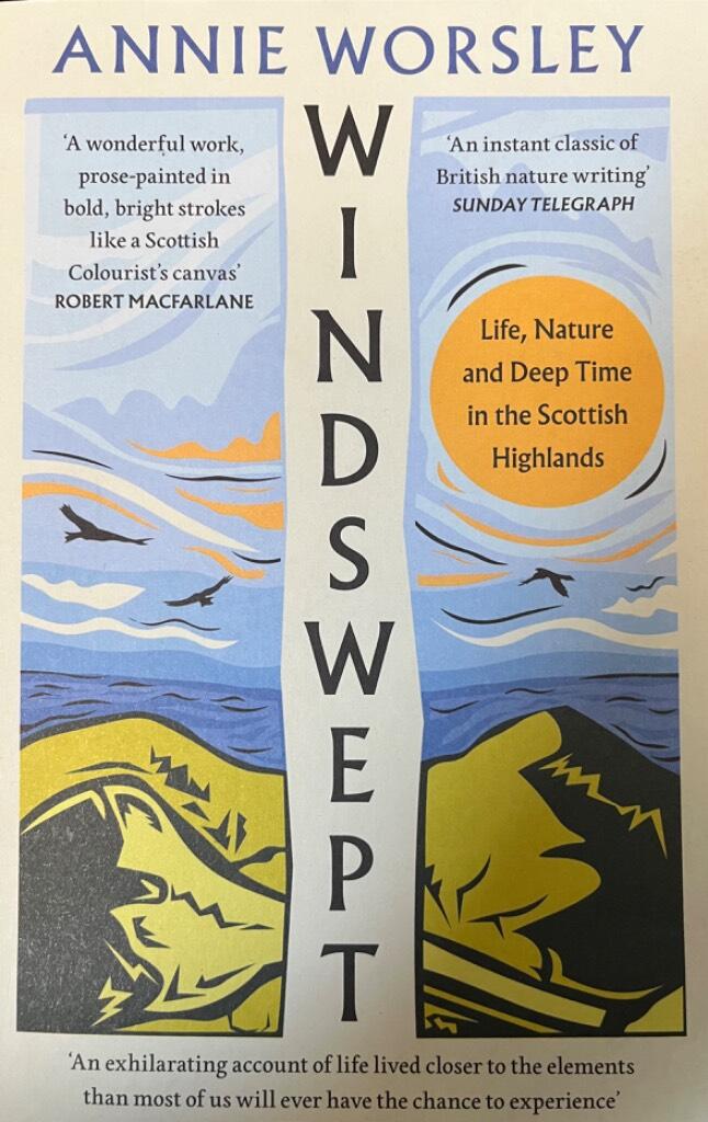 Windswept - life, nature and deep time in the Scottish Highlands
