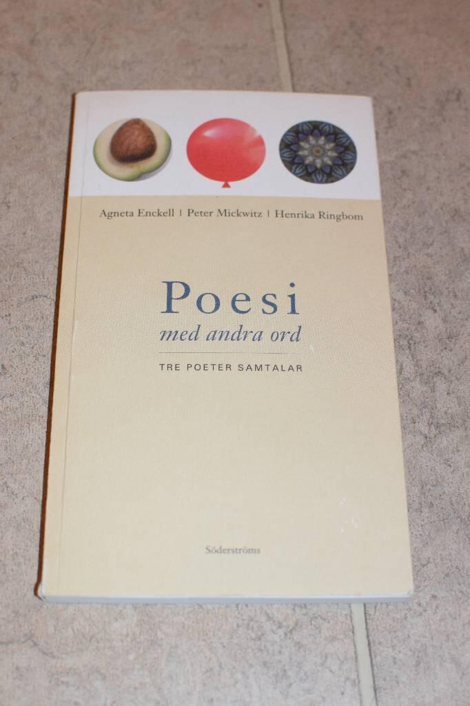 Poesi med andra ord - tre poeter samtalar