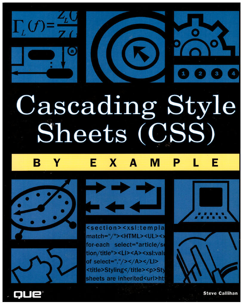 Cascading style sheets (CSS) by example [Elektronisk resurs]